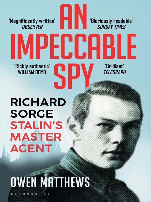 Title details for An Impeccable Spy by Owen Matthews - Available